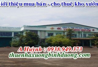 Báo giá cho thuê nhà xưởng làm thực phẩm Thủ Dầu Một Bình Dương, LH A Mr Kim 0981.595.795